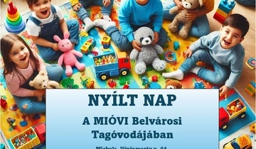 Nyílt nap A MIÓVI Belvárosi Tagóvodájában